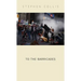 To the Barricades