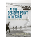 At the Decisive Point in the Sinai: Generalship in the Yom Kippur War