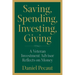 Saving, Spending, Investing, Giving: A Veteran Investment Advisor Reflects on Money