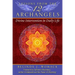 Lessons from the Twelve Archangels: Divine Intervention in Daily Life