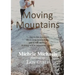 Moving Mountains