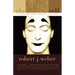 The Created Self: Reinventing Body, Persona, and Spirit