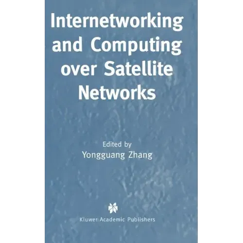 Internetworking and Computing Over Satellite Networks