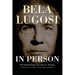 Bela Lugosi in Person (hardback)