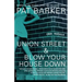 Union Street & Blow Your House Down