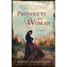 Prospects of a Woman