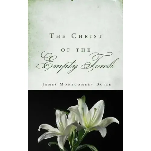 The Christ of the Empty Tomb