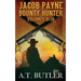 Jacob Payne, Bounty Hunter, Volumes 8 - 10