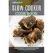 Slow Cooker Cookbook: The Best Slow Cooker Cookbook Recipes (Ketogenic Recipes Full of Low Carb Slow Cooker Meals)