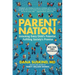 Parent Nation: Unlocking Every Child's Potential, Fulfilling Society's Promise