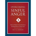 Overcoming Sinful Anger: How to Master Your Emotions and Bring Peace to Your Life