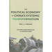 The Political Economy of China's Systemic Transformation: 1979 to the Present