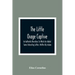 The Little Osage Captive: An Authentic Narrative; To Which Are Added Some Interesting Letters; Written By Indians