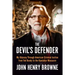 The Devil's Defender: My Odyssey Through American Criminal Justice from Ted Bundy to the Kandahar Massacre