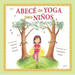 Abecé de Yoga Para Niños