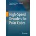 High-Speed Decoders for Polar Codes
