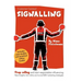 Customer Centred Signalling: Stop selling and start responsible influencing New insights into online and social B2B marketing strategies