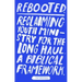 Rebooted: Reclaiming Youth Ministry for the Long Haul - A Biblical Framework