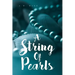 A String of Pearls: A Collection of Bible Verses for Those Who Are Hungry