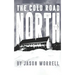The Cold Road North