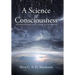 A Science of Consciousness: Pneumatology for a New Millennium
