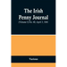 The Irish Penny Journal, (Volume I) No. 40, April 3, 1841