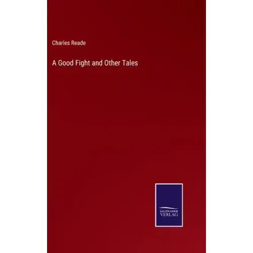 A Good Fight and Other Tales