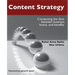 Content Strategy: Connecting the Dots Between Business, Brand, and Benefits