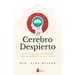 Cerebro Despierto, El