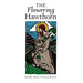 The Flowering Hawthorn