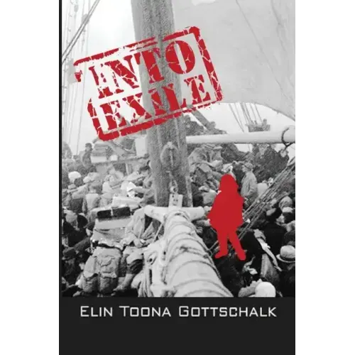 Into Exile: A Life Story of War and Peace