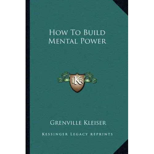 How to Build Mental Power