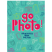 Go Photo! an Activity Book for Kids