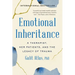 Emotional Inheritance: A Therapist, Her Patients, and the Legacy of Trauma