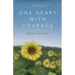 One Heart with Courage: Essays and Stories