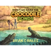 Don't Go Near the Crocodile Ponds