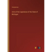 Acts of the Legislature of the State of Michigan