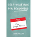 Self-Loathing for Beginners