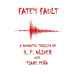 Fate's Fault