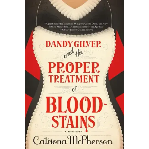 Dandy Gilver and the Proper Treatment of Bloodstains