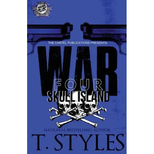 War 4: Skull Island (The Cartel Publications Presents)