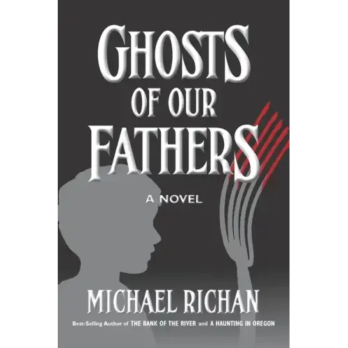 Ghosts of our Fathers