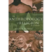 The Anthropology of Religion: An Introduction