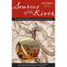 Sources of the River, 2nd Edition: Tracking David Thompson Across North America