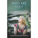 Who Are You?: Are You a Psychic, Medium, or Other Spiritual Worker? Discover Who You Are and What Your Spiritual Path Is