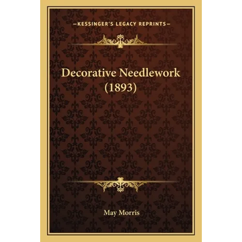 Decorative Needlework (1893)
