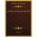 A Narrative of a Journey in the Prairie
