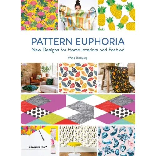 Pattern Euphoria: New Designs for Home Interiors and Fashion