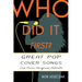 Who Did It First?: Great Pop Cover Songs and Their Original Artists