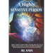 A Highly Sensitive Person: Opens Psychic Empath, Mind Learning uses the Art of Seeing and the Power of Angels with Reiki for Beginners. Bonus Gui
